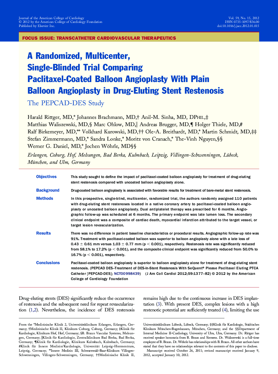 A Randomized, Multicenter, Single-Blinded Trial Comparing Paclitaxel-Coated Balloon Angioplasty With Plain Balloon Angioplasty in Drug-Eluting Stent Restenosis: The PEPCAD-DES Study