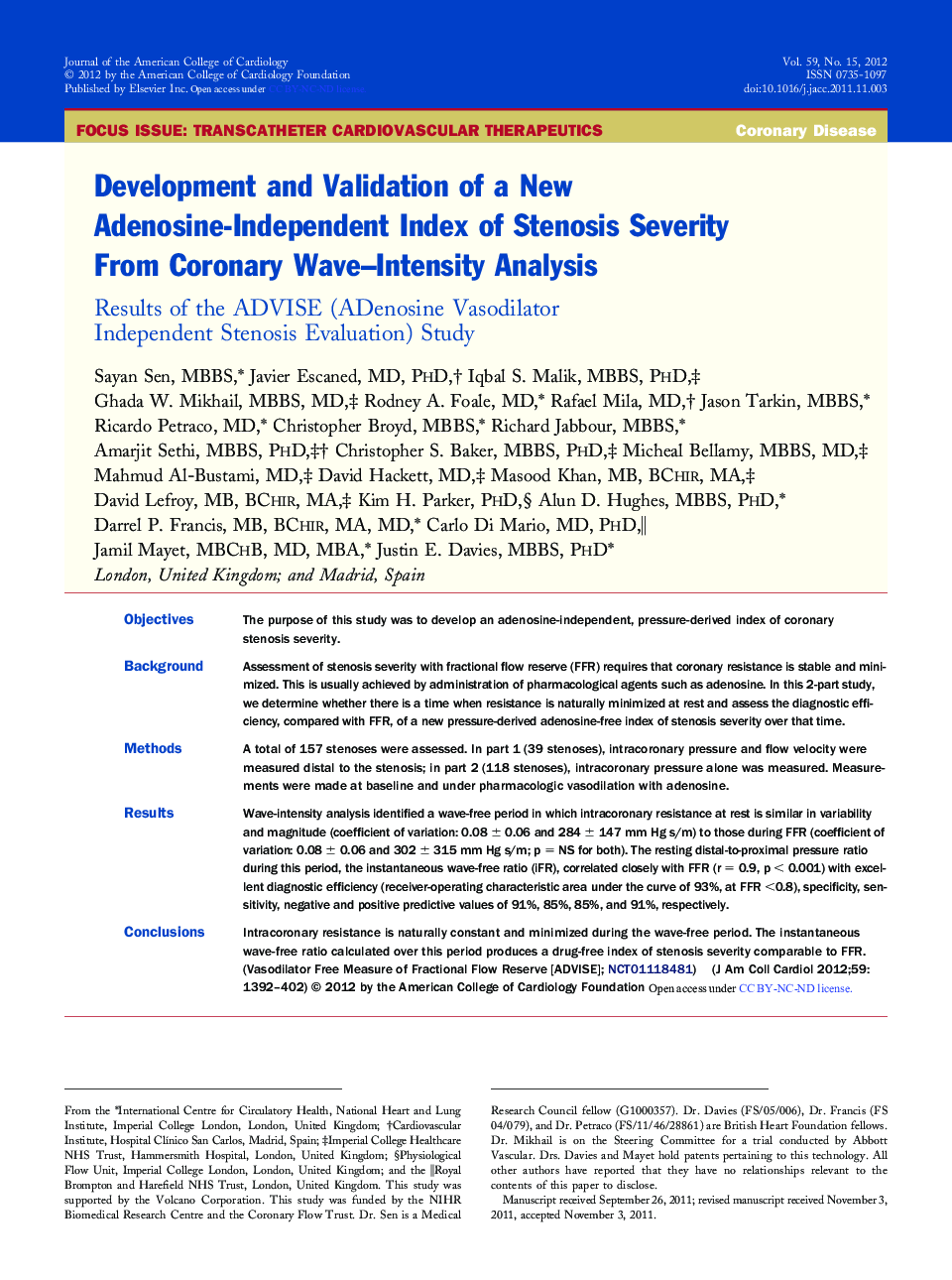 عکس صفحه اول مقاله: Development and Validation of a New Adenosine-Independent Index of Stenosis Severity From Coronary Wave-Intensity Analysis: Results of the ADVISE (ADenosine Vasodilator Independent Stenosis Evaluation) Study Development and Validation of a New Adenosine-Independent Index of Stenosis Severity From Coronary Wave-Intensity Analysis: Results of the ADVISE (ADenosine Vasodilator Independent Stenosis Evaluation) Study