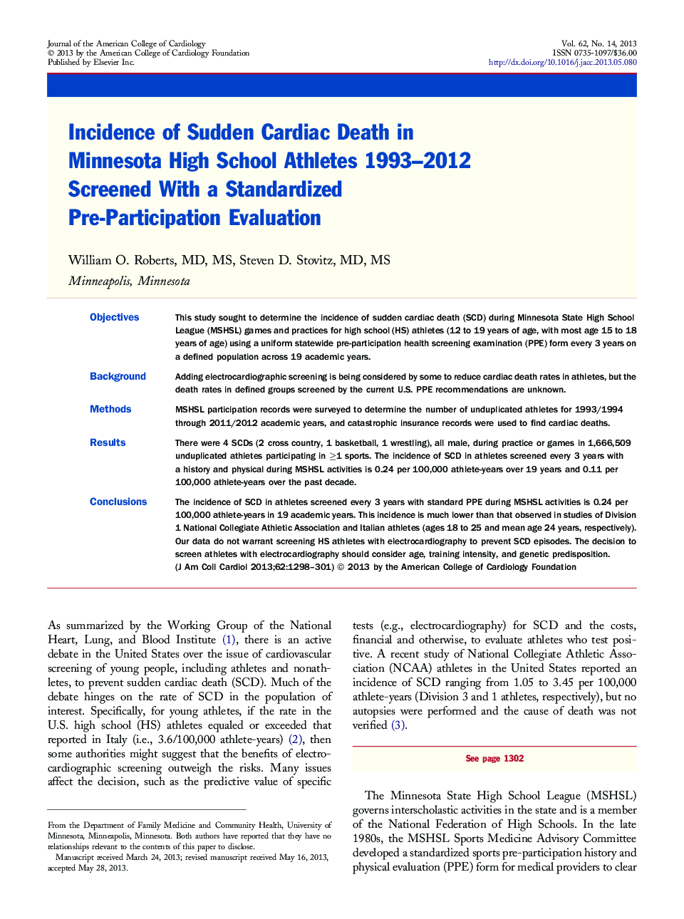 Incidence of Sudden Cardiac Death in Minnesota High School Athletes 1993-2012 Screened With a Standardized Pre-Participation Evaluation