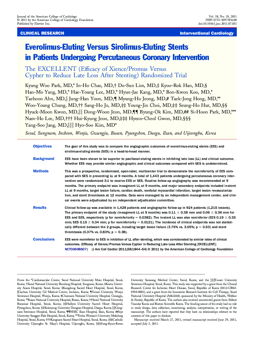 Everolimus-Eluting Versus Sirolimus-Eluting Stents in Patients Undergoing Percutaneous Coronary Intervention: The EXCELLENT (Efficacy of Xience/Promus Versus Cypher to Reduce Late Loss After Stenting) Randomized Trial