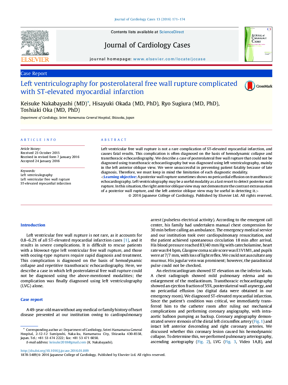 Left ventriculography for posterolateral free wall rupture complicated with ST-elevated myocardial infarction