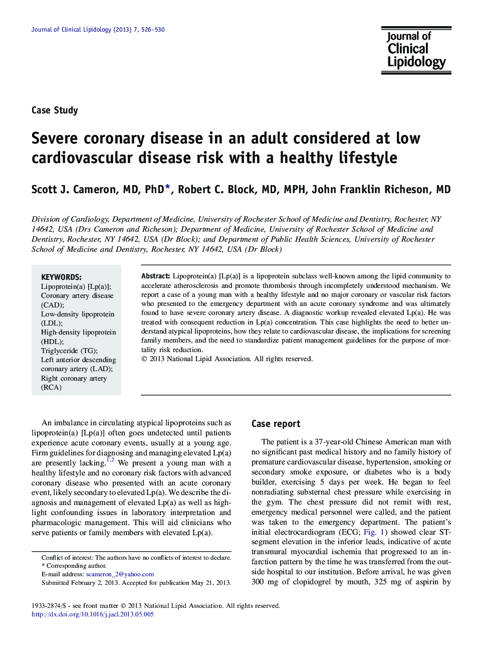 Severe coronary disease in an adult considered at low cardiovascular disease risk with a healthy lifestyle