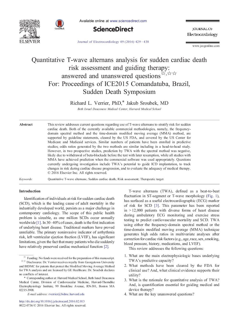 Quantitative T-wave alternans analysis for sudden cardiac death risk assessment and guiding therapy: answered and unanswered questions: For: Proceedings of ICE2015 Comandatuba, Brazil, Sudden Death Symposium