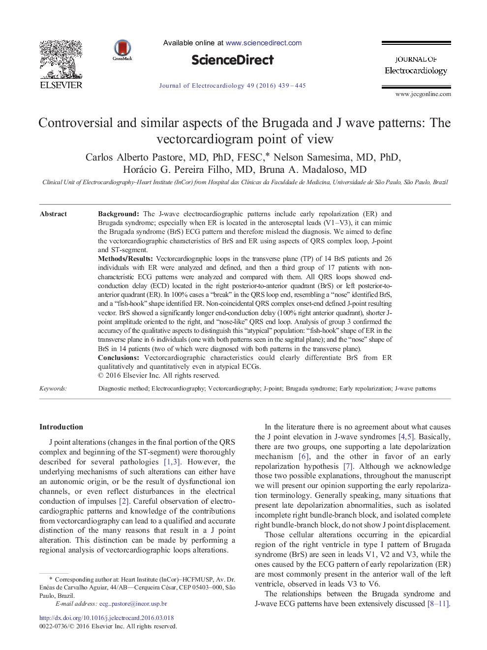 Controversial and similar aspects of the Brugada and J wave patterns: The vectorcardiogram point of view