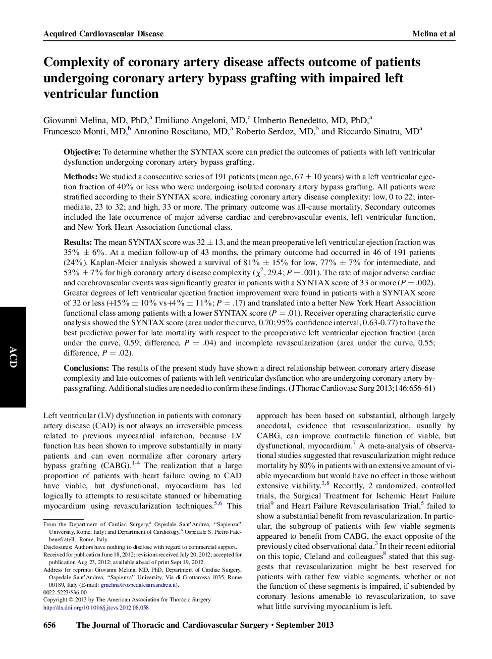 پیچیدگی بیماری عروق کرونر بر نتیجه بیماران تحت پیوند عروق کرونر با اختلال عملکرد بطن چپ تاثیر می گذارد 