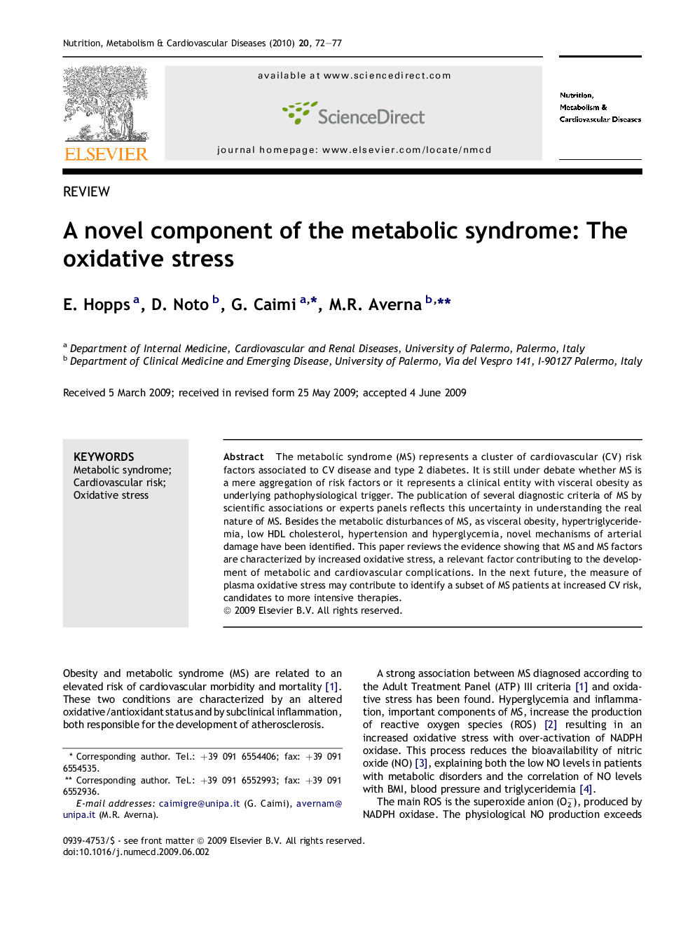 A novel component of the metabolic syndrome: The oxidative stress