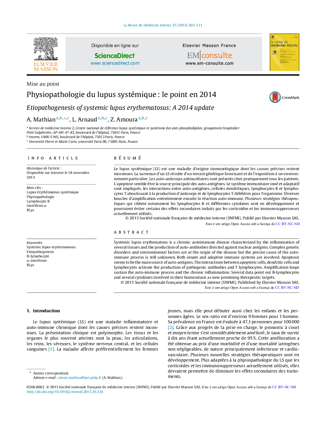 Mise au pointPhysiopathologie du lupus systémiqueÂ : le point en 2014Etiopathogenesis of systemic lupus erythematosus: A 2014 update