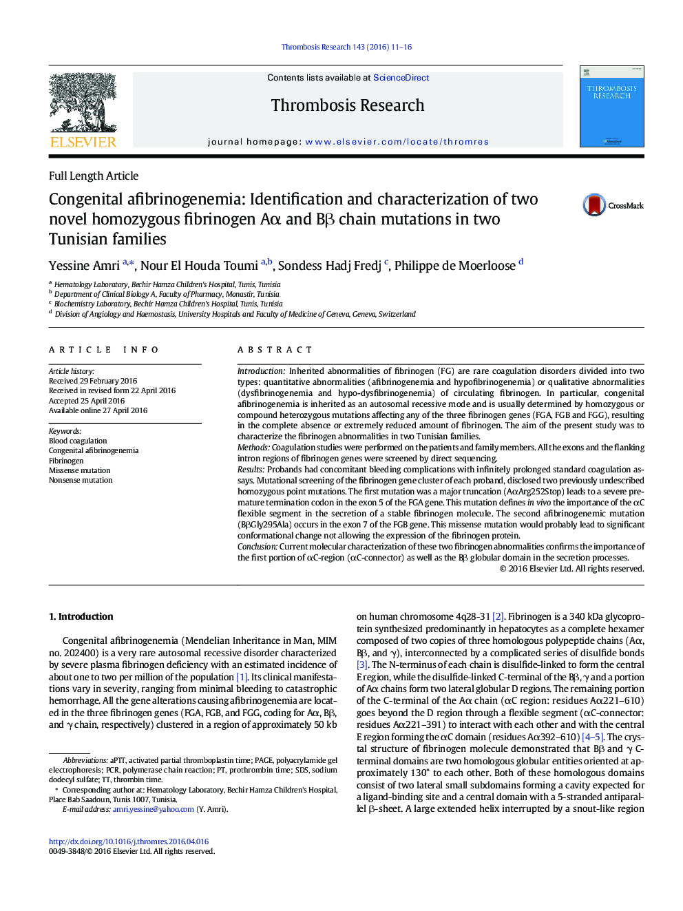 Congenital afibrinogenemia: Identification and characterization of two novel homozygous fibrinogen AÎ± and BÎ² chain mutations in two Tunisian families