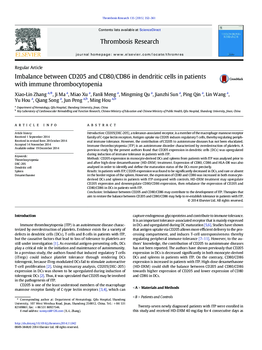 Regular ArticleImbalance between CD205 and CD80/CD86 in dendritic cells in patients with immune thrombocytopenia