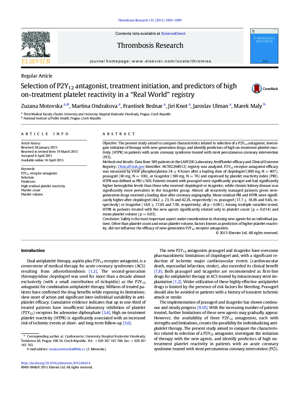 Selection of P2Y12 antagonist, treatment initiation, and predictors of high on-treatment platelet reactivity in a “Real World” registry