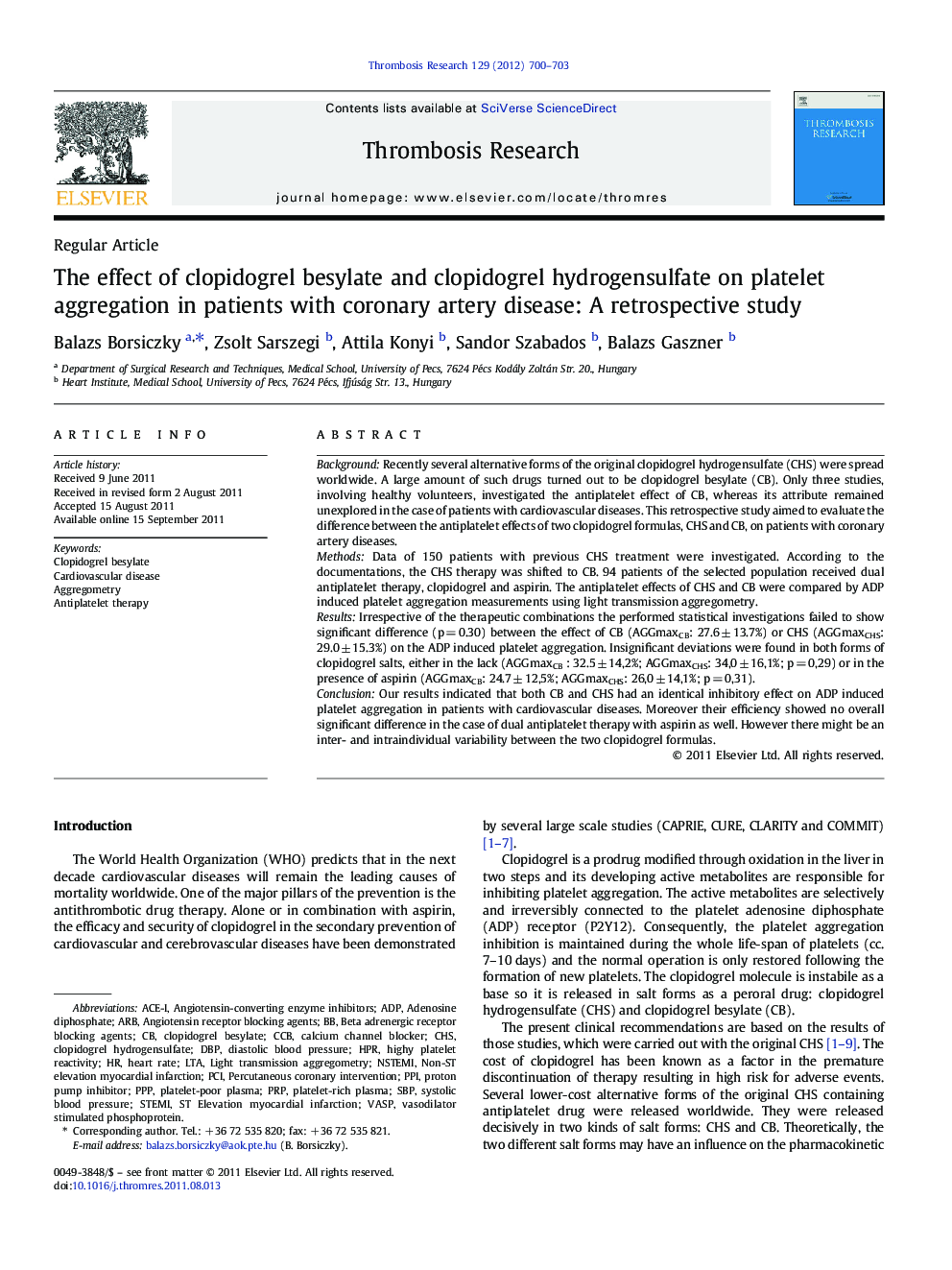 Regular ArticleThe effect of clopidogrel besylate and clopidogrel hydrogensulfate on platelet aggregation in patients with coronary artery disease: A retrospective study