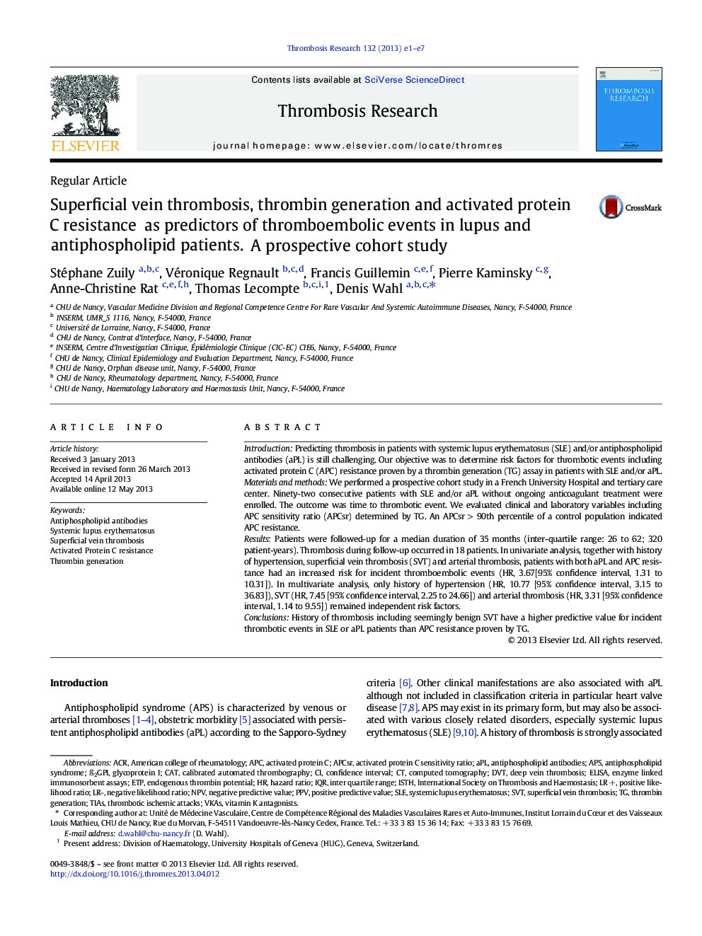 Superficial vein thrombosis, thrombin generation and activated protein C resistance as predictors of thromboembolic events in lupus and antiphospholipid patients. A prospective cohort study