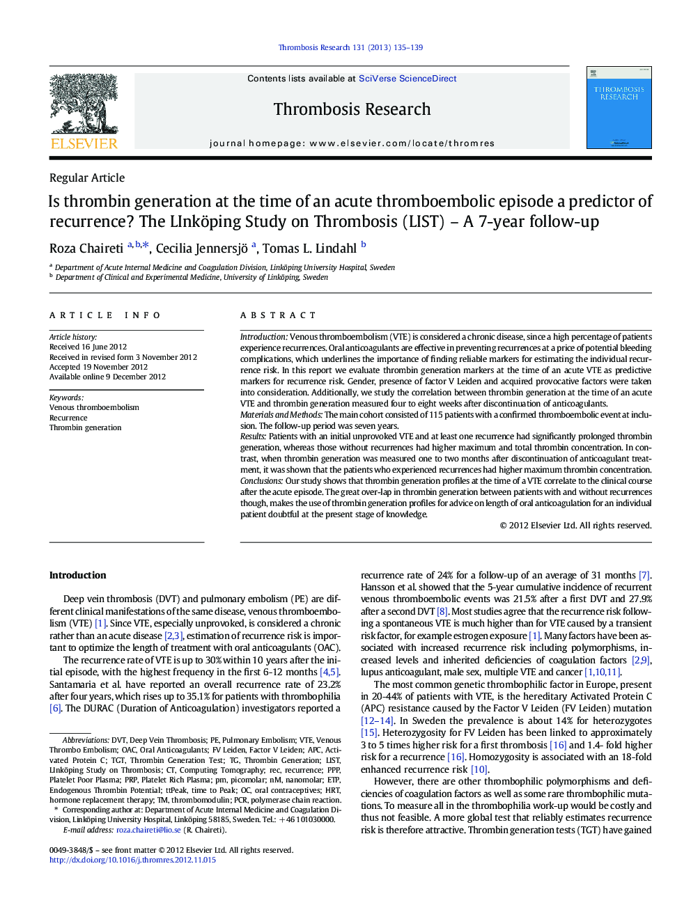 Is thrombin generation at the time of an acute thromboembolic episode a predictor of recurrence? The LInköping Study on Thrombosis (LIST) - A 7-year follow-up