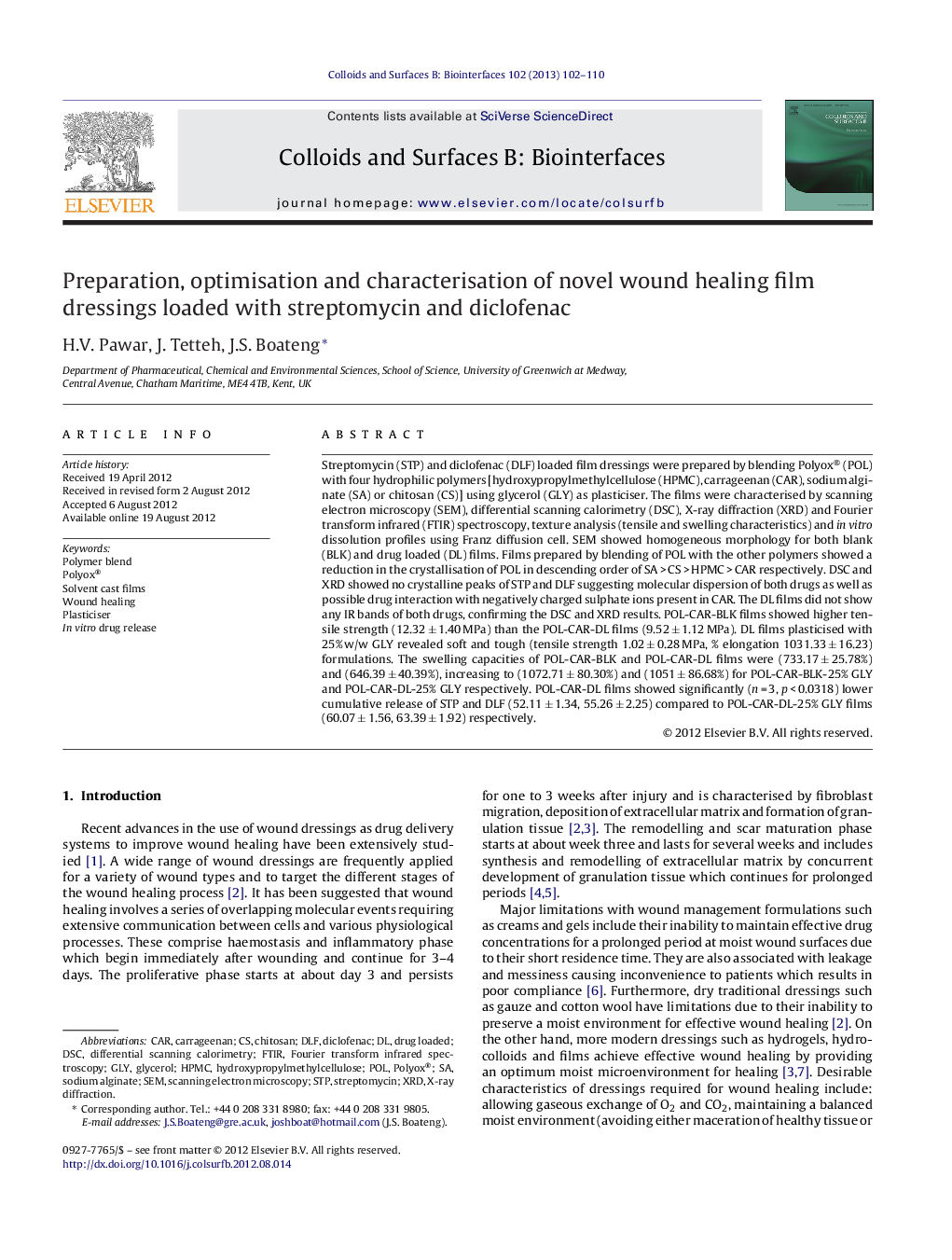 Preparation, optimisation and characterisation of novel wound healing film dressings loaded with streptomycin and diclofenac