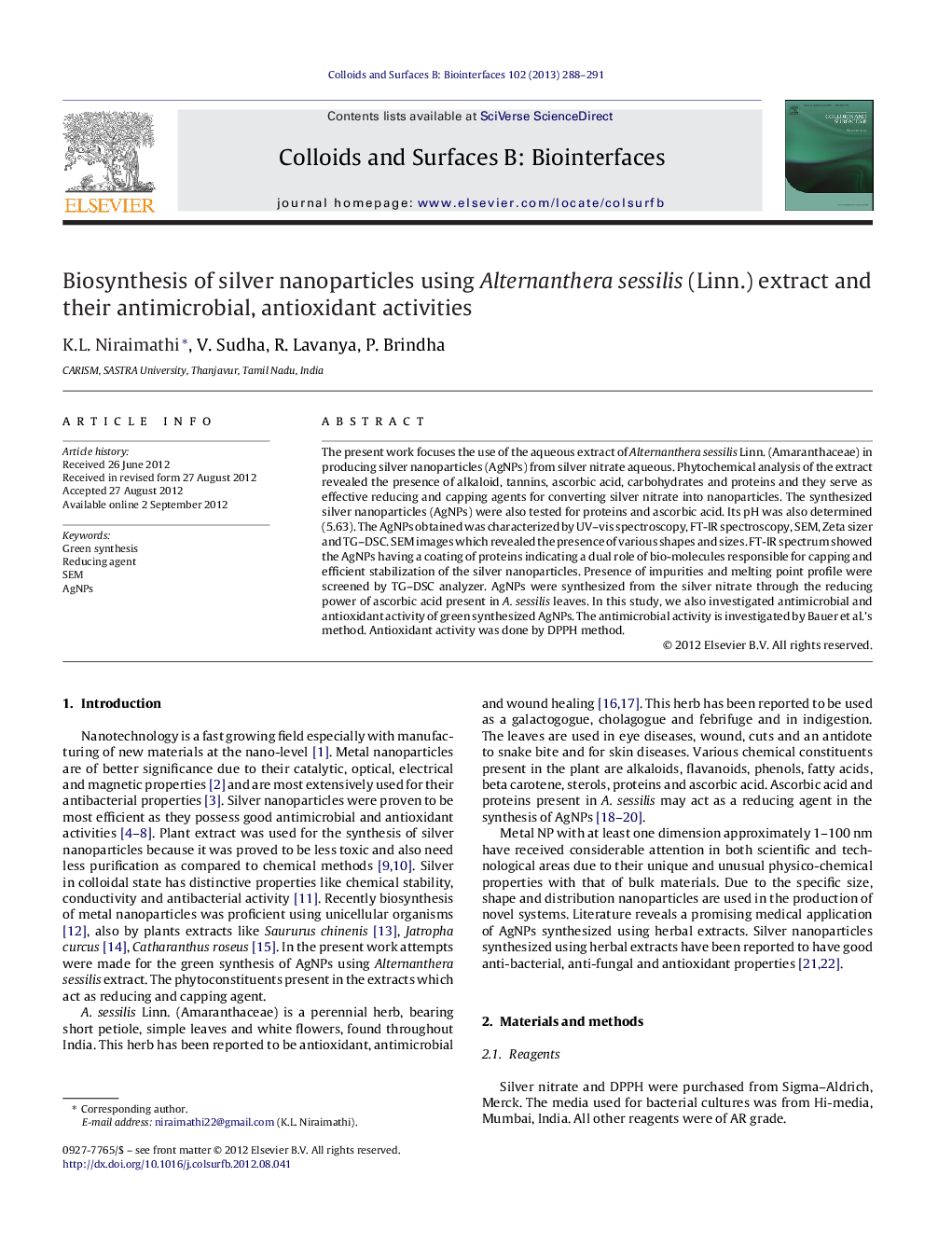 Biosynthesis of silver nanoparticles using Alternanthera sessilis (Linn.) extract and their antimicrobial, antioxidant activities