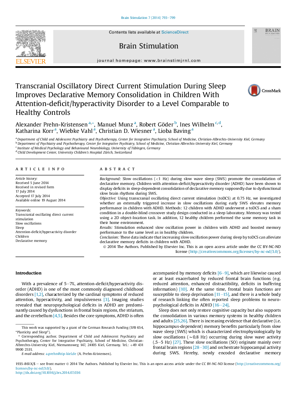 Transcranial Direct Current Stimulation (tDCS)/Transcranial Alternating Current Stimulation (tACS)Original ArticleTranscranial Oscillatory Direct Current Stimulation During Sleep Improves Declarative Memory Consolidation in Children With Attention-deficit