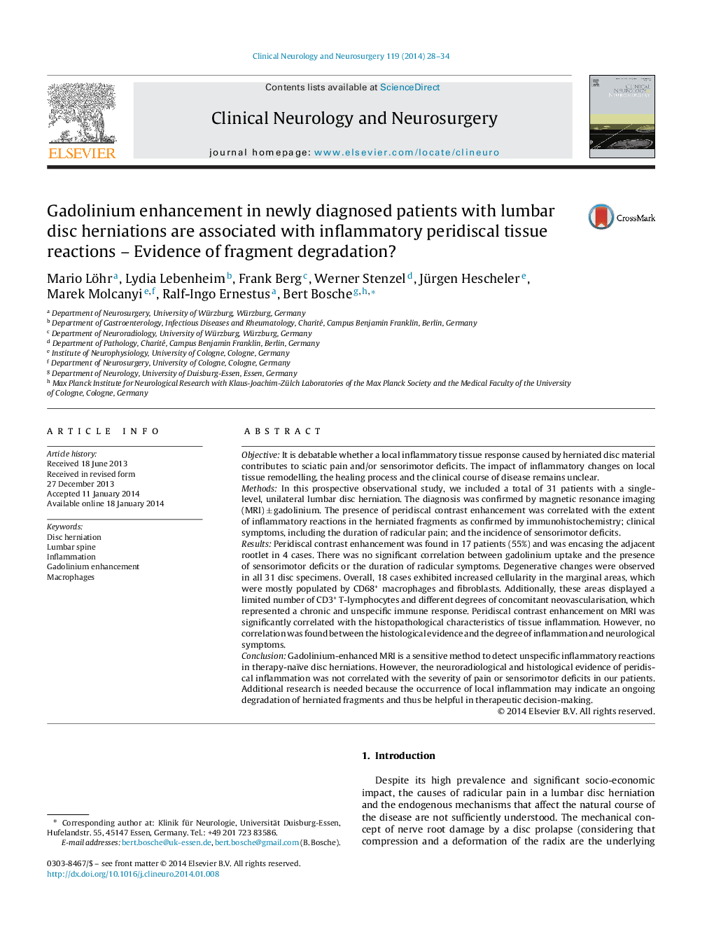 Gadolinium enhancement in newly diagnosed patients with lumbar disc herniations are associated with inflammatory peridiscal tissue reactions - Evidence of fragment degradation?