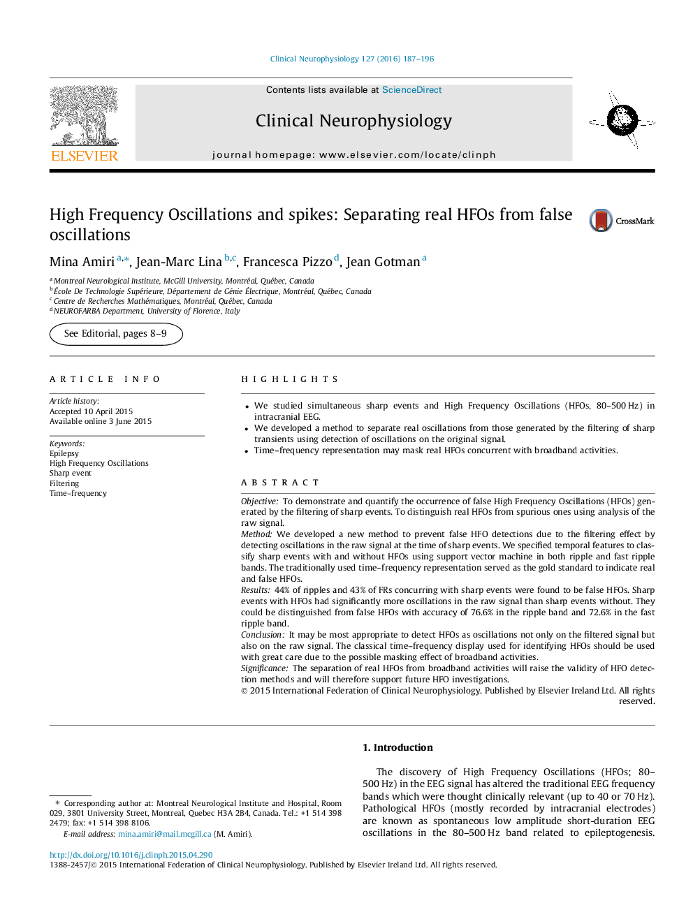 High Frequency Oscillations and spikes: Separating real HFOs from false oscillations