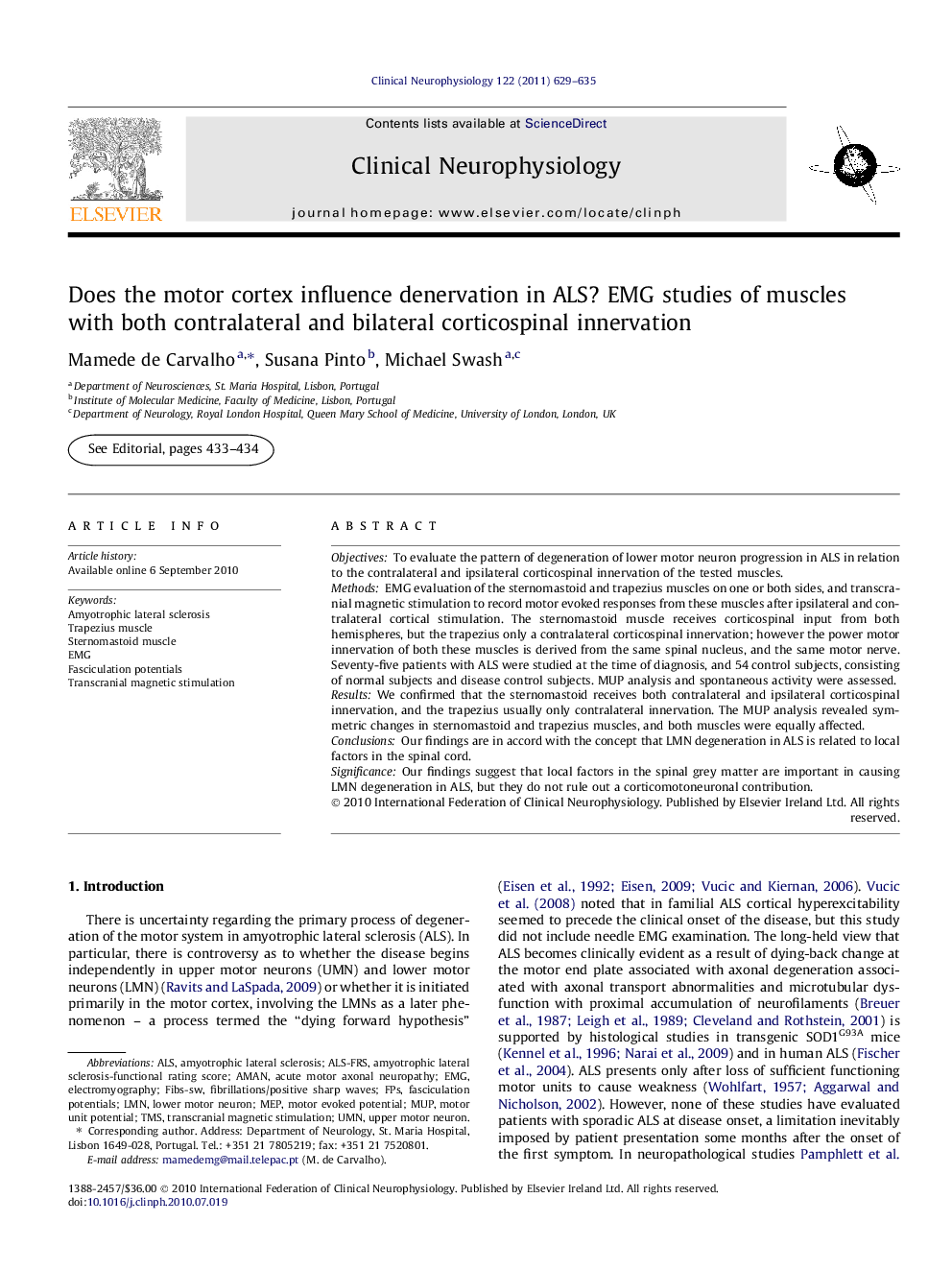 Does the motor cortex influence denervation in ALS? EMG studies of muscles with both contralateral and bilateral corticospinal innervation