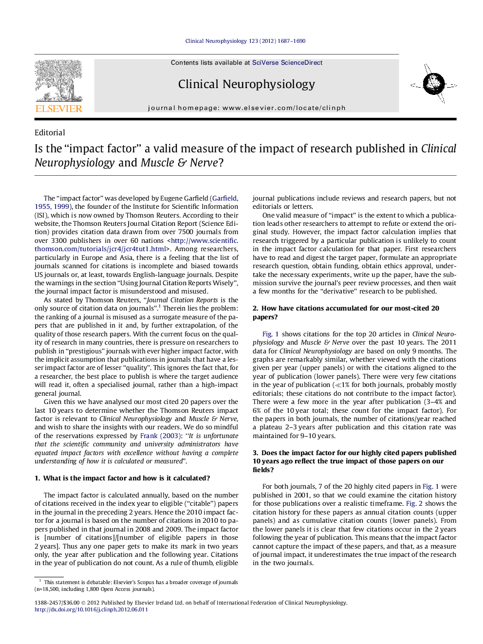 Is the “impact factor” a valid measure of the impact of research published in Clinical Neurophysiology and Muscle & Nerve?