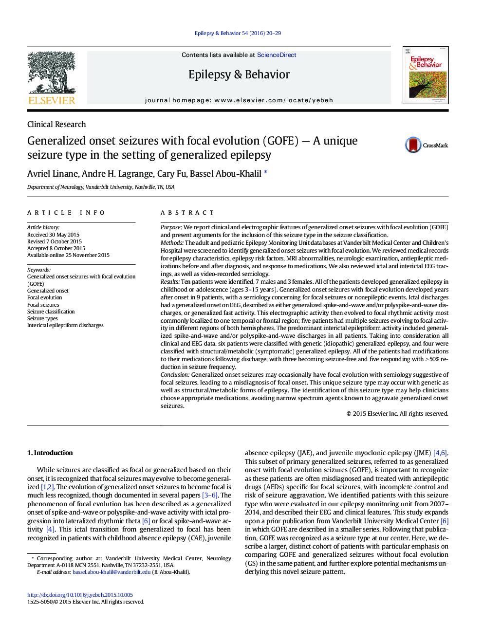 Clinical ResearchGeneralized onset seizures with focal evolution (GOFE) - A unique seizure type in the setting of generalized epilepsy