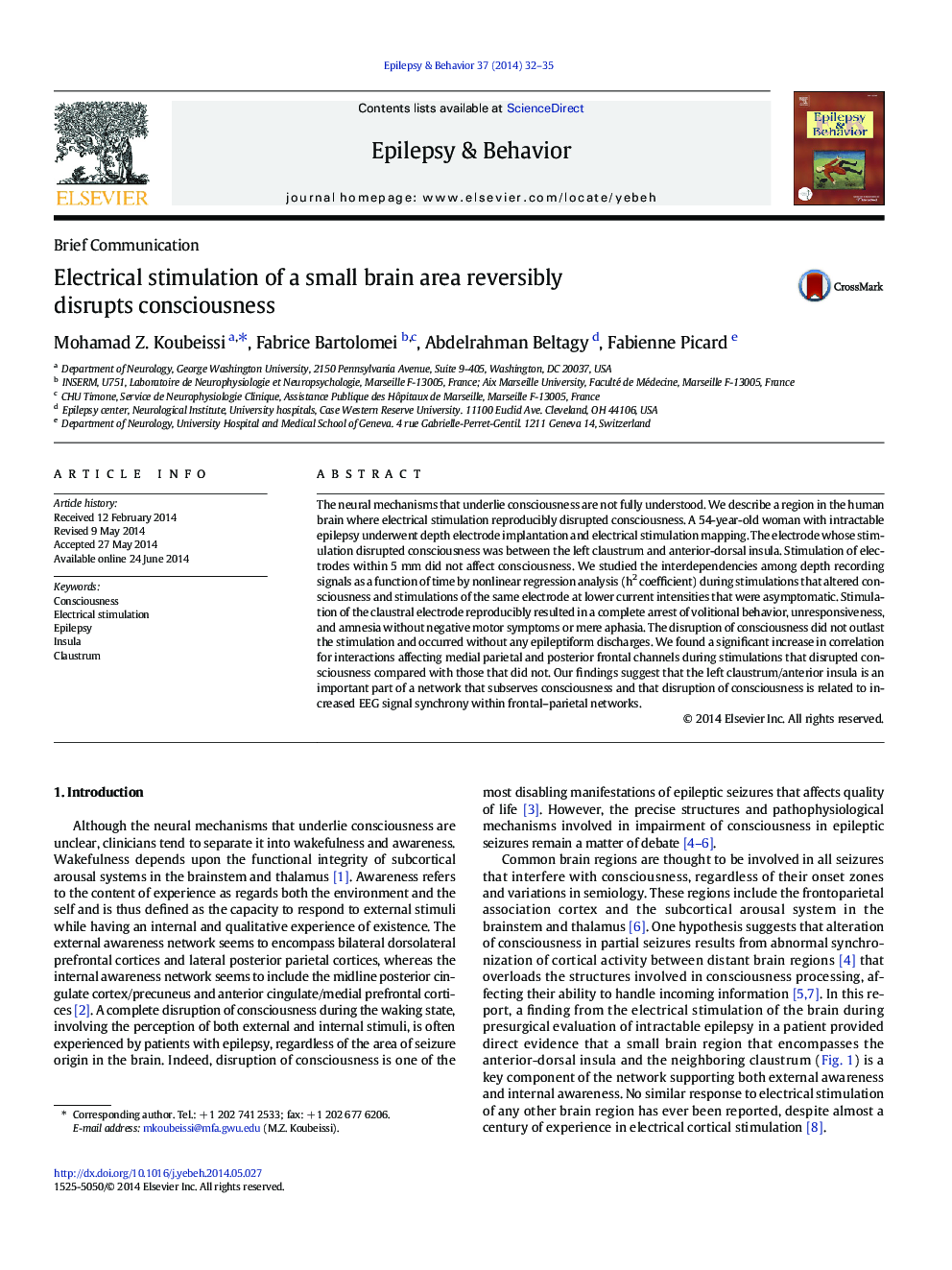 Electrical stimulation of a small brain area reversibly disrupts consciousness