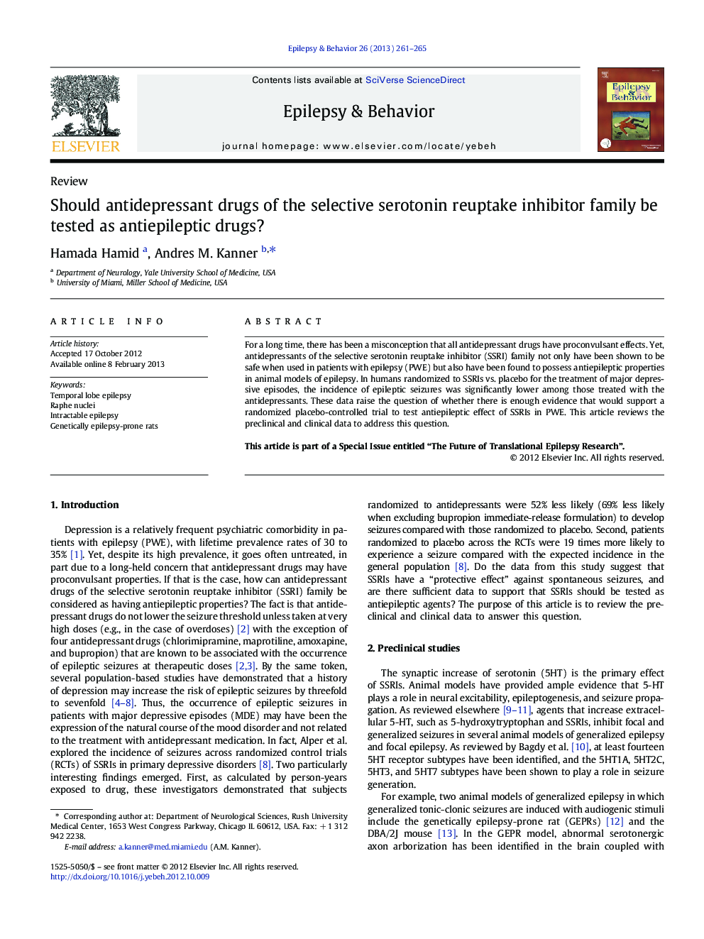 Should antidepressant drugs of the selective serotonin reuptake inhibitor family be tested as antiepileptic drugs?