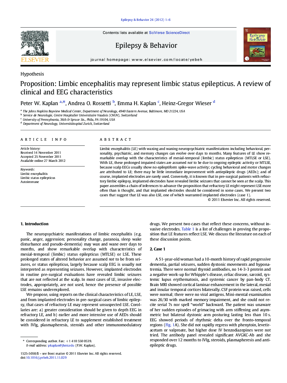 HypothesisProposition: Limbic encephalitis may represent limbic status epilepticus. A review of clinical and EEG characteristics