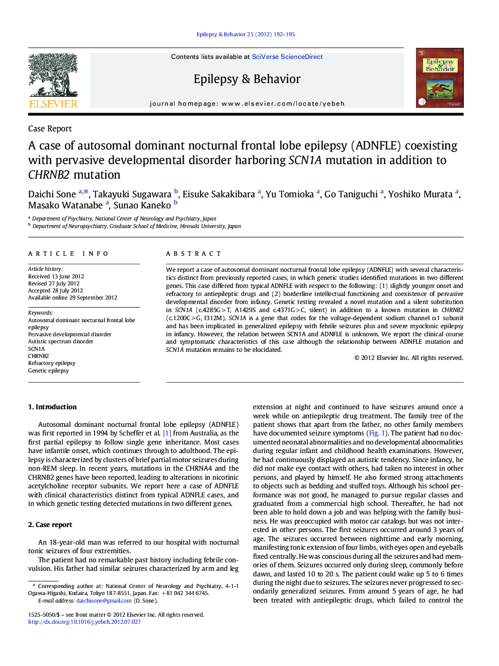 Case ReportA case of autosomal dominant nocturnal frontal lobe epilepsy (ADNFLE) coexisting with pervasive developmental disorder harboring SCN1A mutation in addition to CHRNB2 mutation