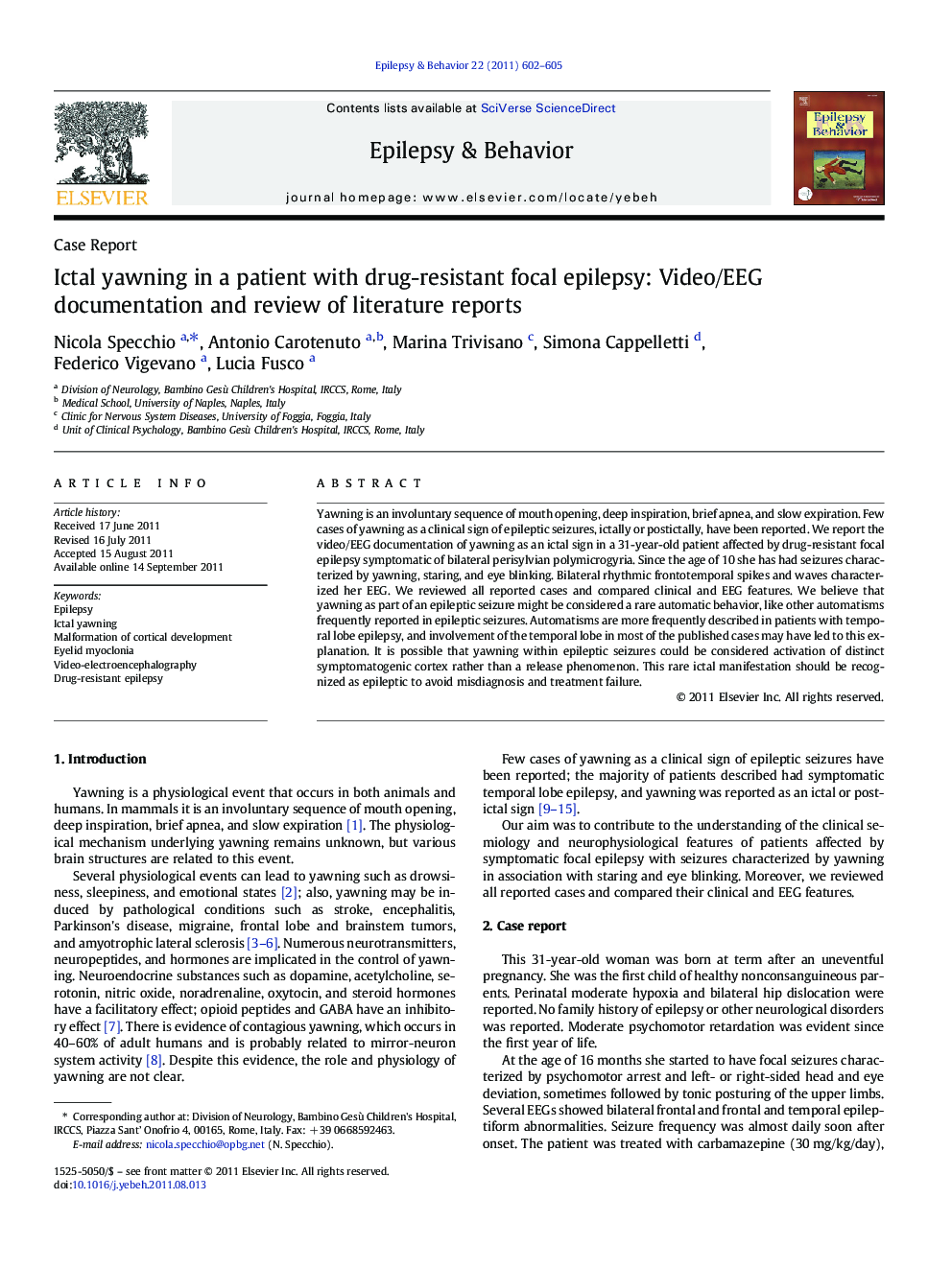 Ictal yawning in a patient with drug-resistant focal epilepsy: Video/EEG documentation and review of literature reports