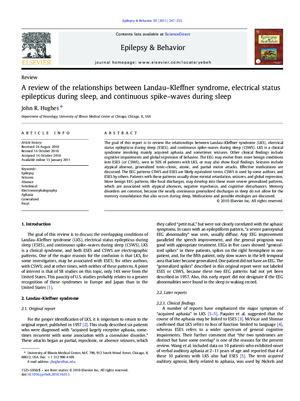 ReviewA review of the relationships between Landau-Kleffner syndrome, electrical status epilepticus during sleep, and continuous spike-waves during sleep