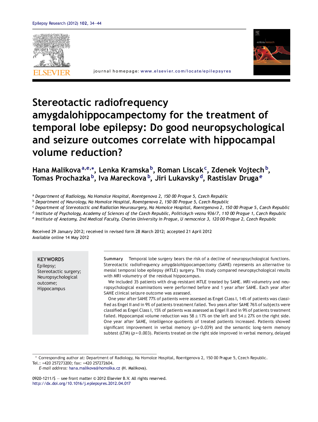 Stereotactic radiofrequency amygdalohippocampectomy for the treatment of temporal lobe epilepsy: Do good neuropsychological and seizure outcomes correlate with hippocampal volume reduction?