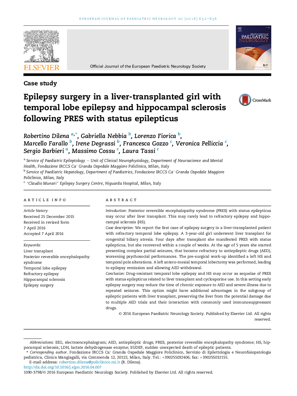 Case studyEpilepsy surgery in a liver-transplanted girl with temporal lobe epilepsy and hippocampal sclerosis following PRES with status epilepticus