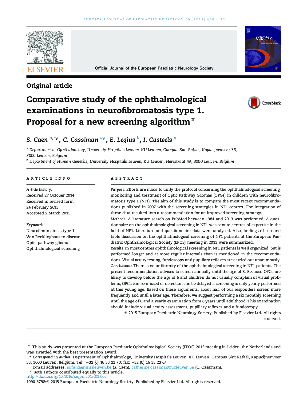 Original articleComparative study of the ophthalmological examinations in neurofibromatosis type 1. Proposal for a new screening algorithm