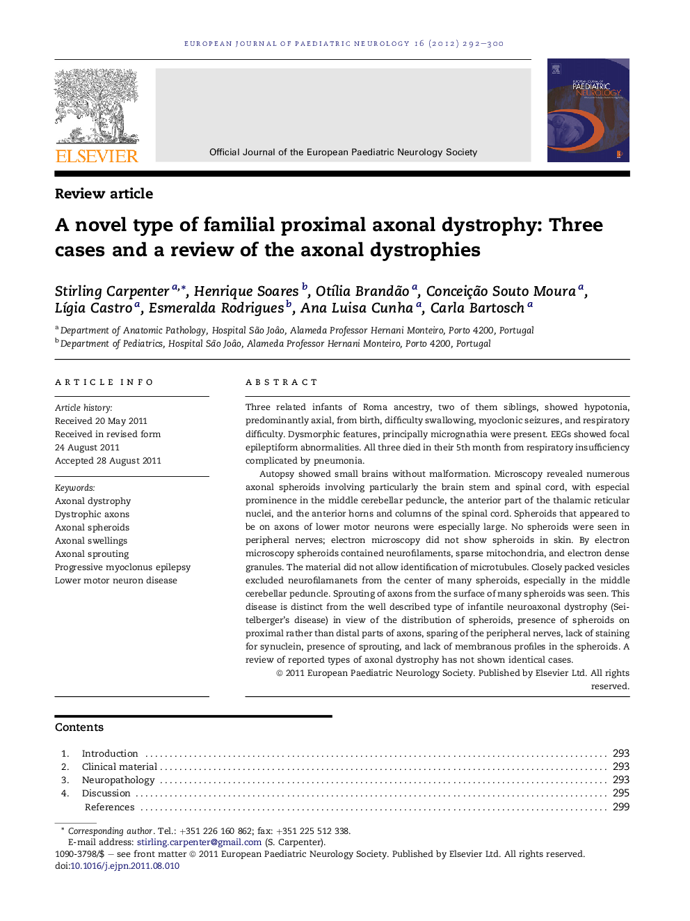 Review articleA novel type of familial proximal axonal dystrophy: Three cases and a review of the axonal dystrophies