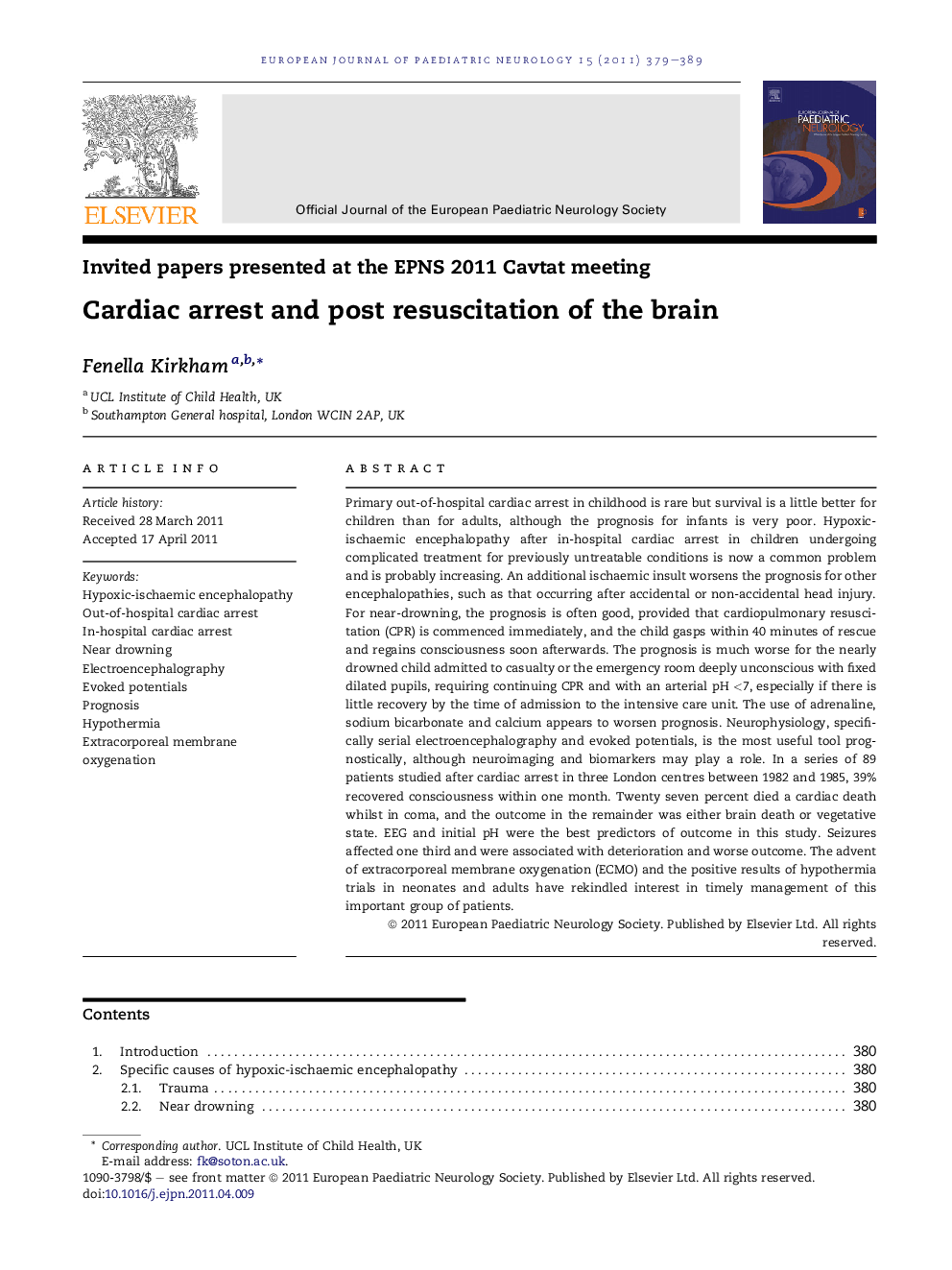 Cardiac arrest and post resuscitation of the brain