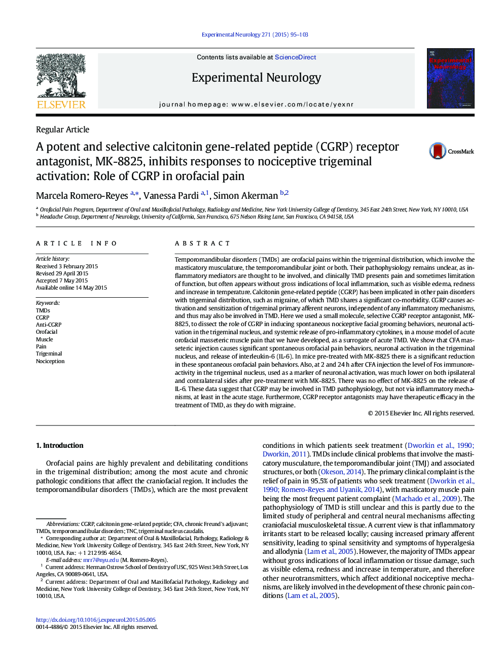 عکس صفحه اول مقاله: Regular ArticleA potent and selective calcitonin gene-related peptide (CGRP) receptor antagonist, MK-8825, inhibits responses to nociceptive trigeminal activation: Role of CGRP in orofacial pain Regular ArticleA potent and selective calcitonin gene-related peptide (CGRP) receptor antagonist, MK-8825, inhibits responses to nociceptive trigeminal activation: Role of CGRP in orofacial pain