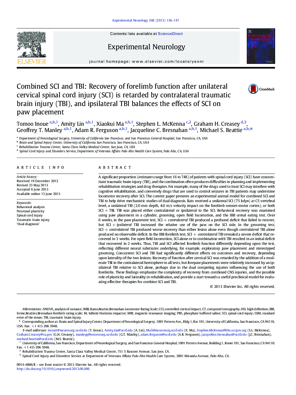 Combined SCI and TBI: Recovery of forelimb function after unilateral cervical spinal cord injury (SCI) is retarded by contralateral traumatic brain injury (TBI), and ipsilateral TBI balances the effects of SCI on paw placement