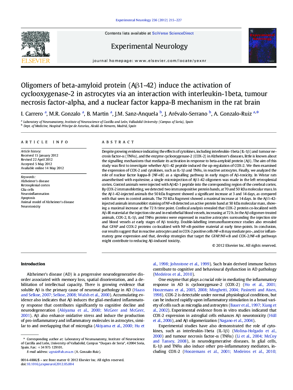 Oligomers of beta-amyloid protein (AÎ²1-42) induce the activation of cyclooxygenase-2 in astrocytes via an interaction with interleukin-1beta, tumour necrosis factor-alpha, and a nuclear factor kappa-B mechanism in the rat brain