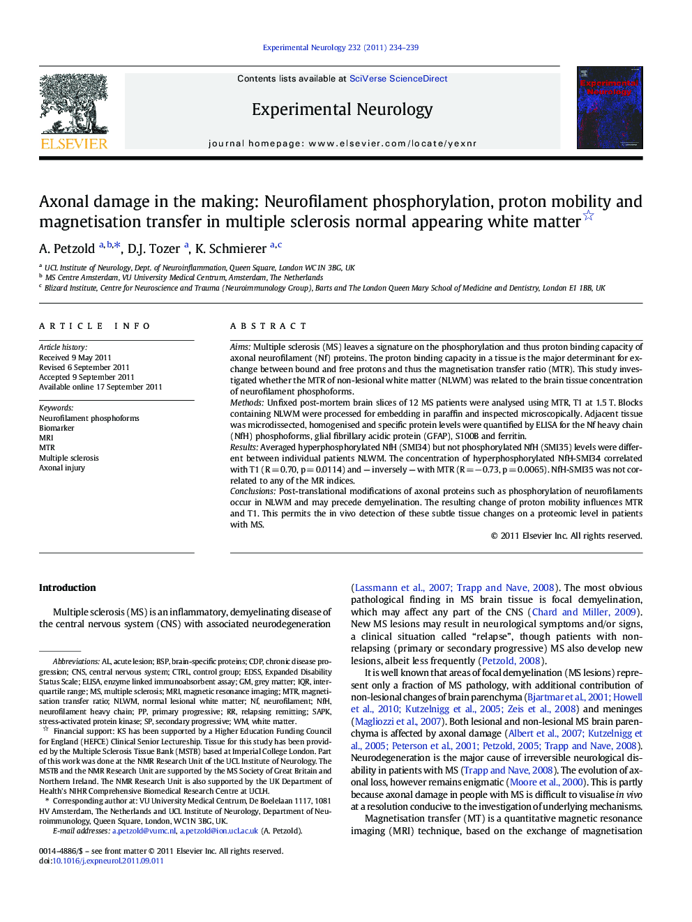 Axonal damage in the making: Neurofilament phosphorylation, proton mobility and magnetisation transfer in multiple sclerosis normal appearing white matter