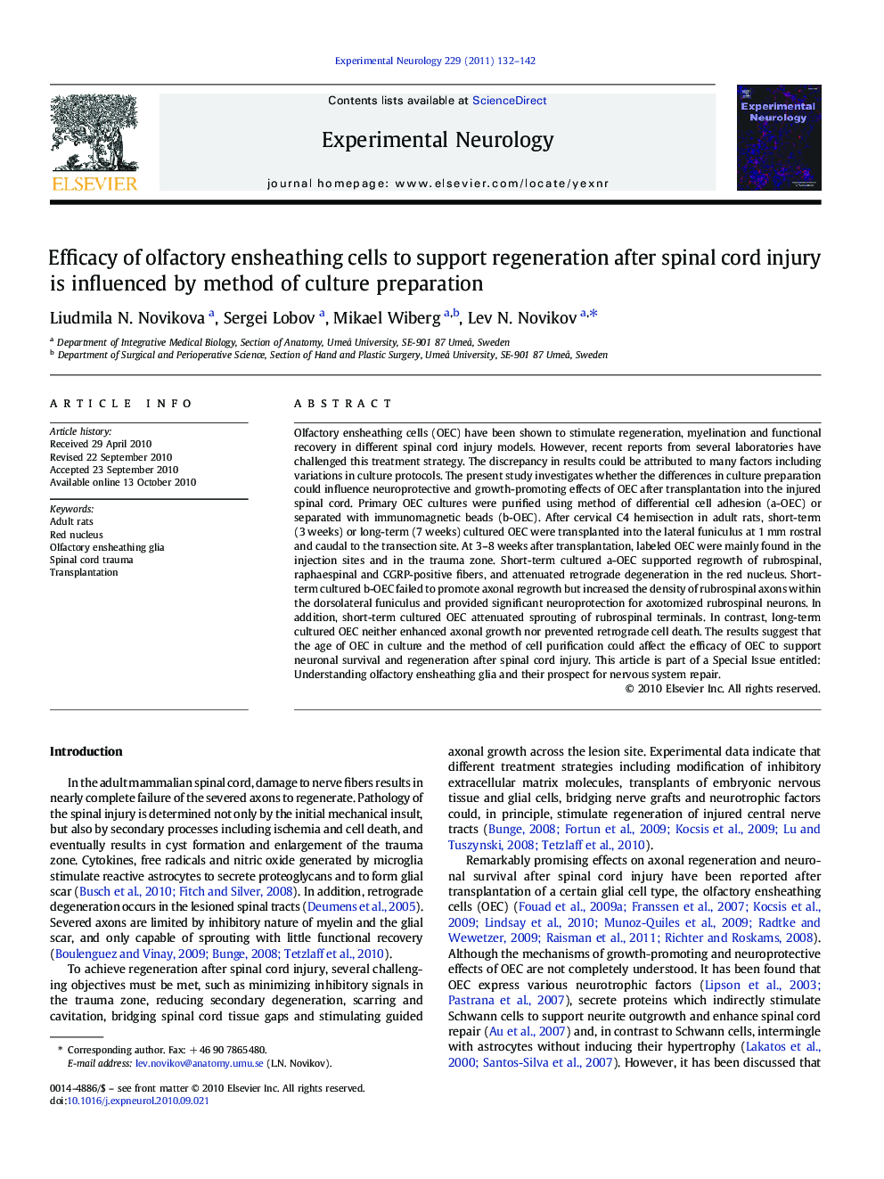 Efficacy of olfactory ensheathing cells to support regeneration after spinal cord injury is influenced by method of culture preparation