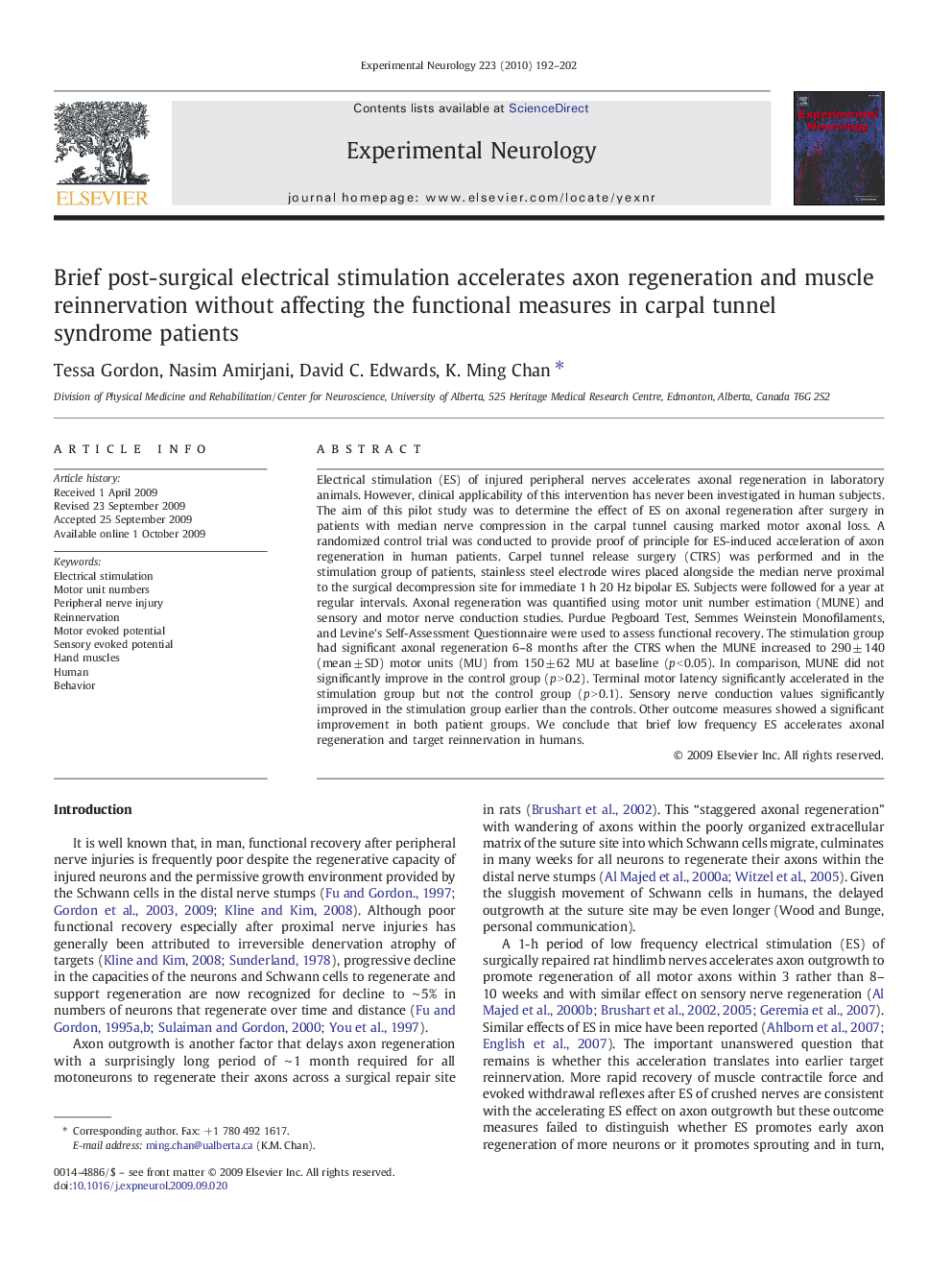 Brief post-surgical electrical stimulation accelerates axon regeneration and muscle reinnervation without affecting the functional measures in carpal tunnel syndrome patients