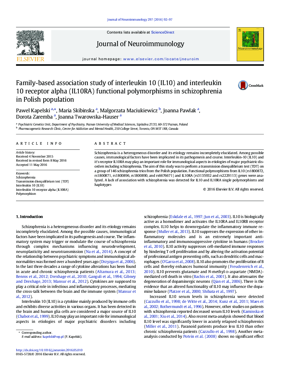 عکس صفحه اول مقاله: Family-based association study of interleukin 10 (IL10) and interleukin 10 receptor alpha (IL10RA) functional polymorphisms in schizophrenia in Polish population Family-based association study of interleukin 10 (IL10) and interleukin 10 receptor alpha (IL10RA) functional polymorphisms in schizophrenia in Polish population
