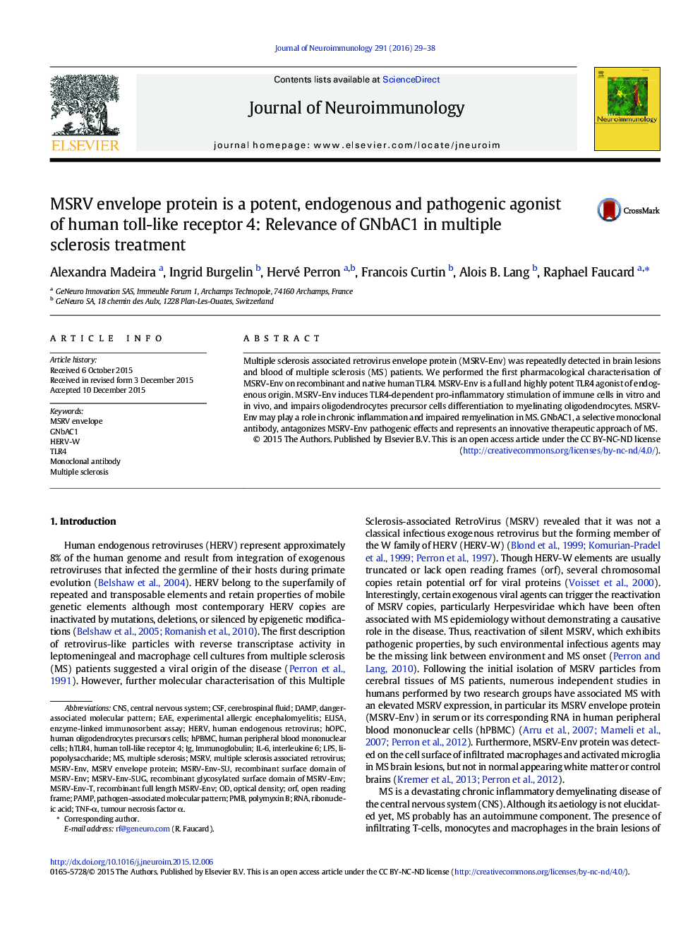 MSRV envelope protein is a potent, endogenous and pathogenic agonist of human toll-like receptor 4: Relevance of GNbAC1 in multiple sclerosis treatment