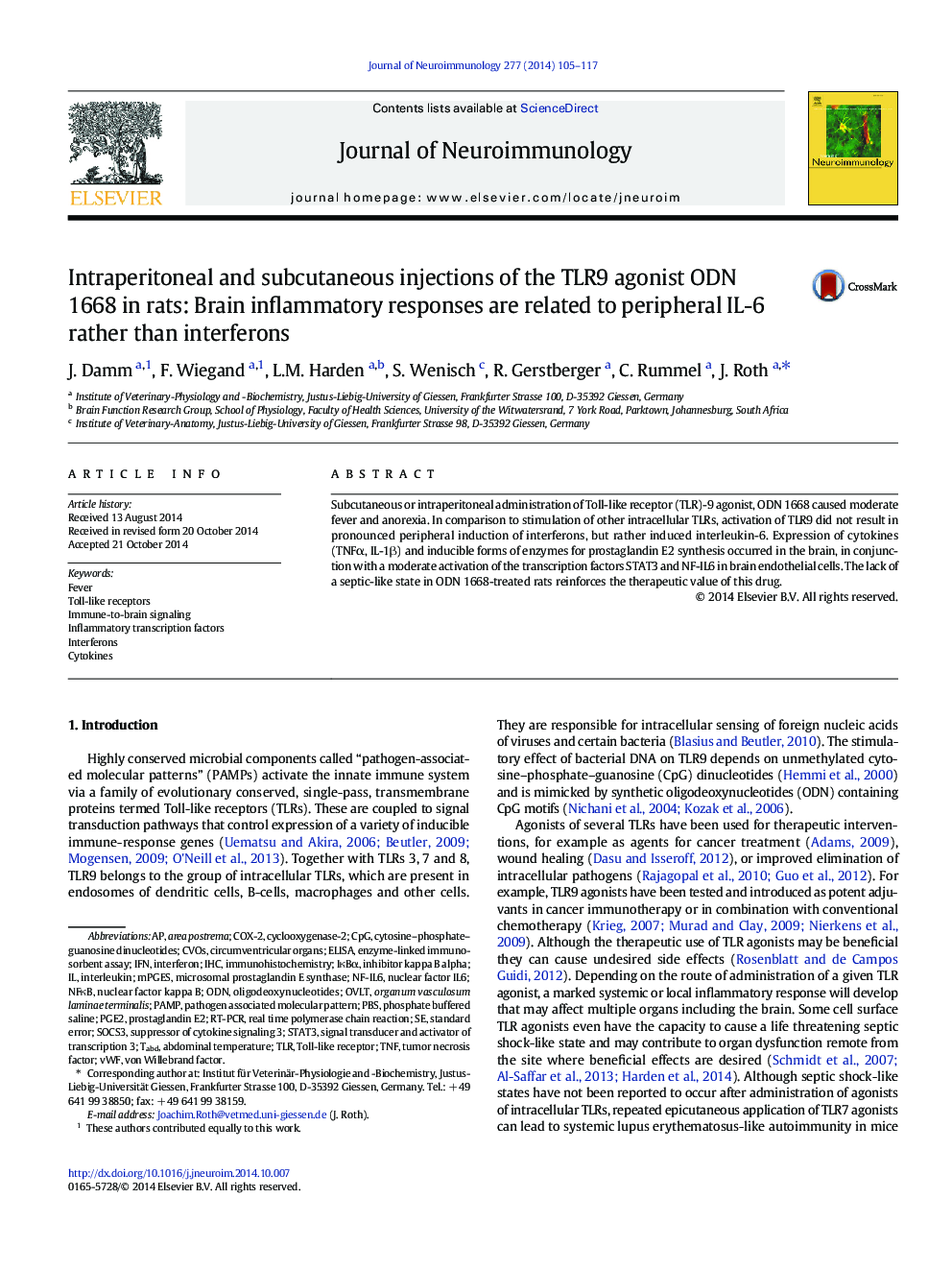 Intraperitoneal and subcutaneous injections of the TLR9 agonist ODN 1668 in rats: Brain inflammatory responses are related to peripheral IL-6 rather than interferons