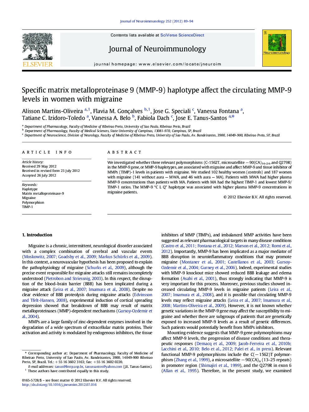 Specific matrix metalloproteinase 9 (MMP-9) haplotype affect the circulating MMP-9 levels in women with migraine