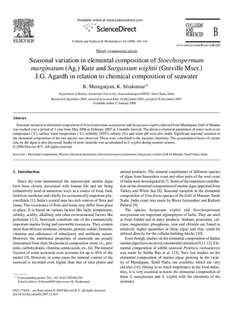 Seasonal variation in elemental composition of Stoechospermum marginatum (Ag.) Kutz and Sargassum wightii (Greville Mscr.) J.G. Agardh in relation to chemical composition of seawater