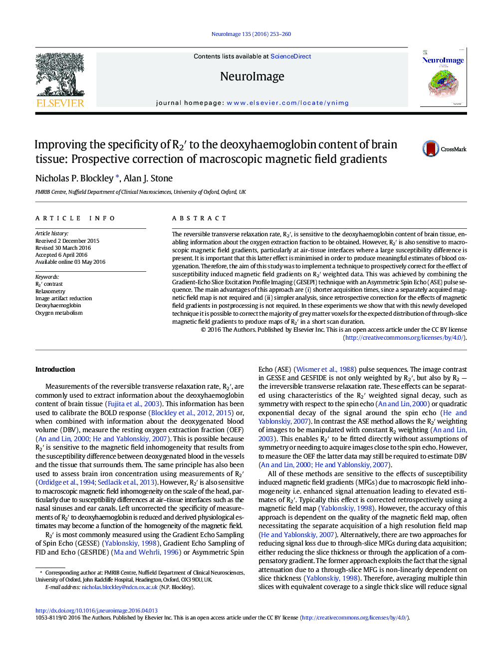 Improving the specificity of R2â² to the deoxyhaemoglobin content of brain tissue: Prospective correction of macroscopic magnetic field gradients