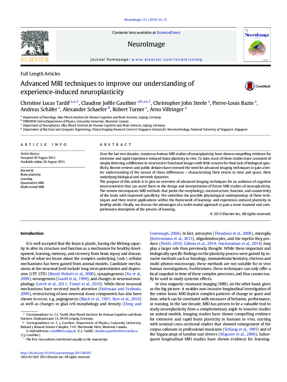 Full Length ArticlesAdvanced MRI techniques to improve our understanding of experience-induced neuroplasticity