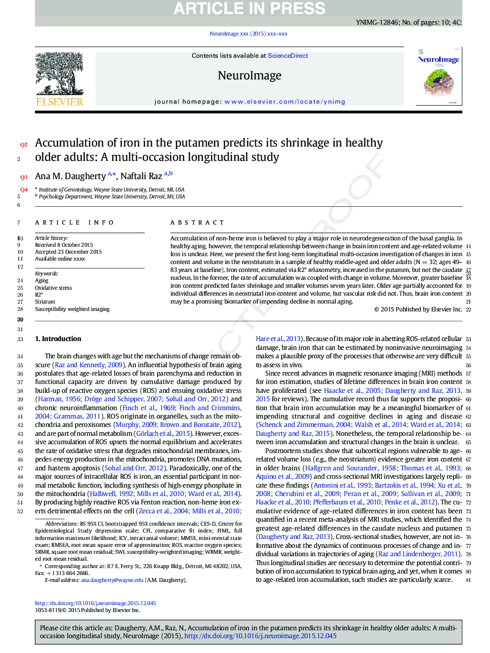 Accumulation of iron in the putamen predicts its shrinkage in healthy older adults: A multi-occasion longitudinal study